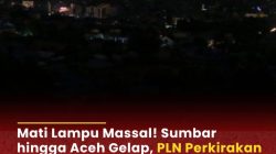 Seluruh Wilayah Sumatera Dilanda Pemadaman Listrik Luas